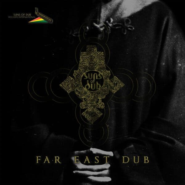The_Suns_Of_Dub-Far_East_Dub-_SODLP01_-24BIT-WEB-FLAC-2015-BABAS