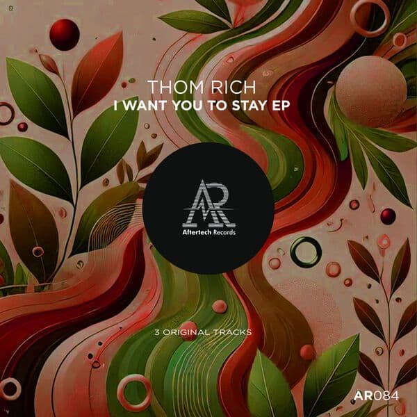 Thom_Rich-I_Want_You_To_Stay_EP-_AR084_-WEB-2024-BABAS
