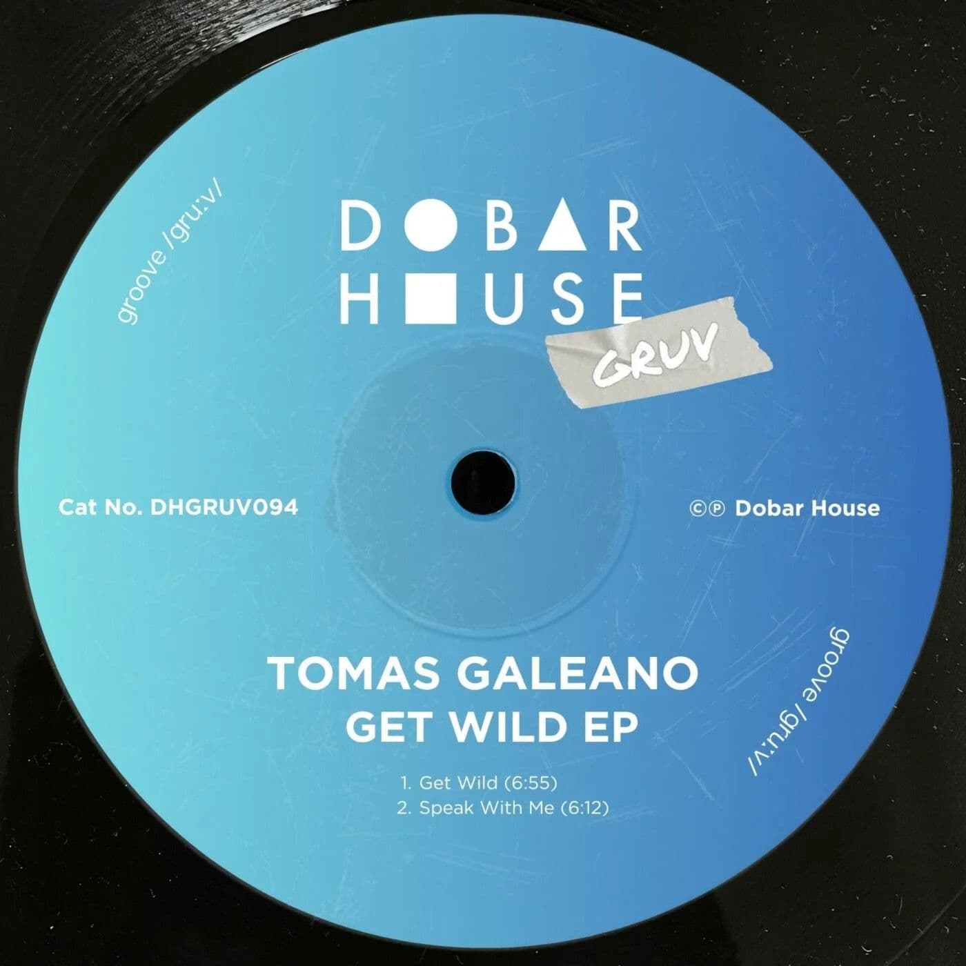 Tomas_Galeano-Get_Wild_EP-_DHGRUV094_-WEB-2026-PTC