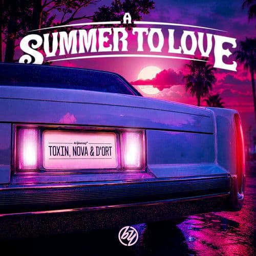 Toxin_And_Nova_And_Dort_-_A_Summer_To_Love-_BYM525D_-SINGLE-WEB-2026-FMC