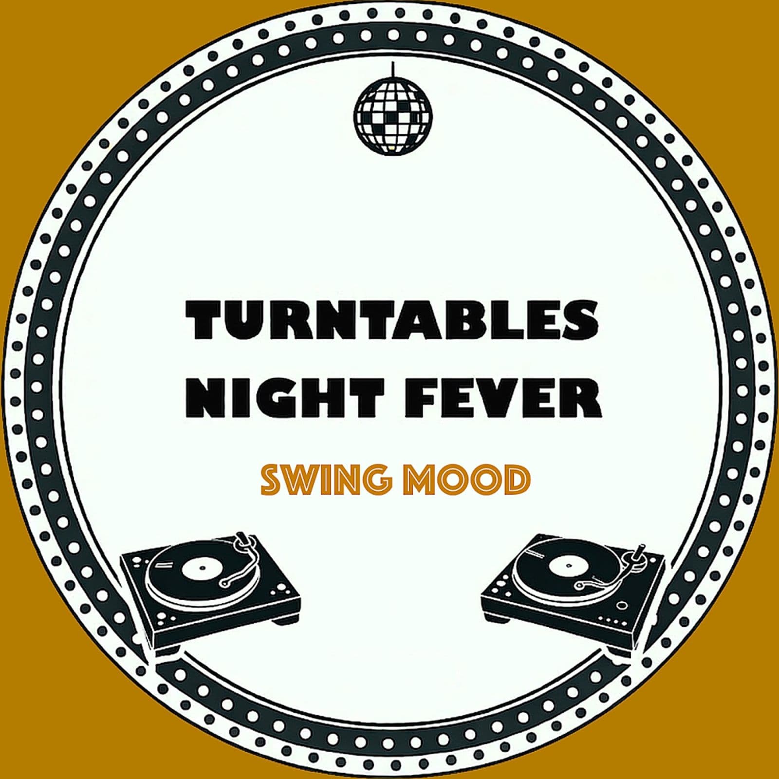 Turntables_Night_Fever-Swing_Mood-_TNF113_-SINGLE-WEB-2026-BB