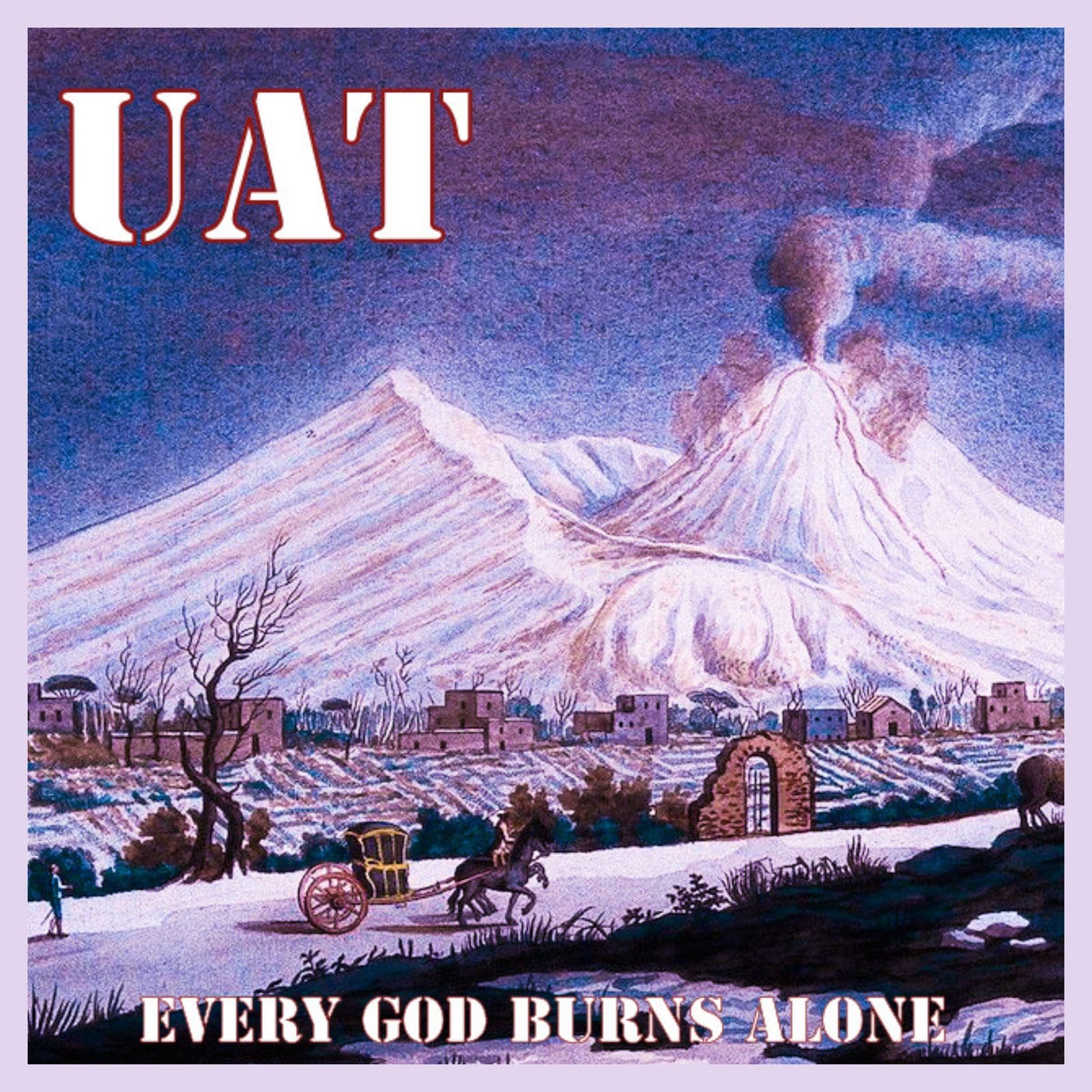 Universal_Atomic_Testing-Every_God_Burns_Alone-24BIT-WEB-FLAC-2025-MOONBLOOD