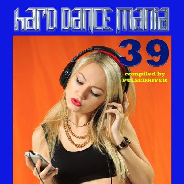 VA-Hard_Dance_Mania_39-WEB-2016-PR0MiL