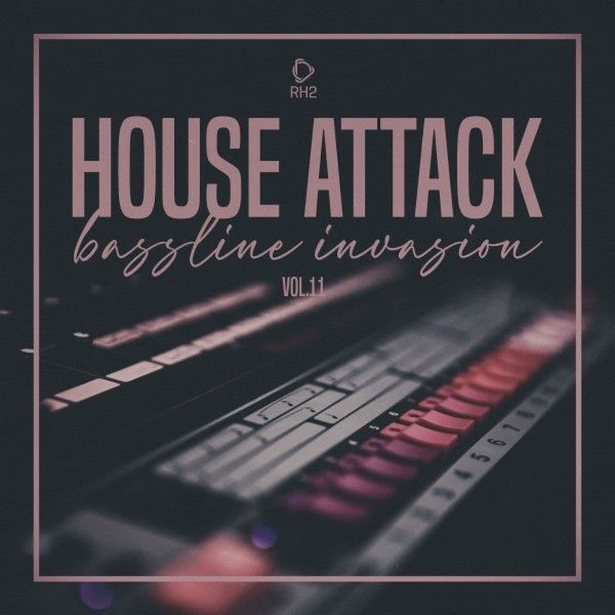 VA-House_Attack_Bassline_Invasion_Vol._11-_RH2COMP3146_-WEB-2026-COS