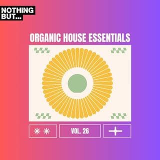 VA-Nothing_But..._Organic_House_Essentials_Vol._26-16BIT-WEB-FLAC-2024-RAWBEATS