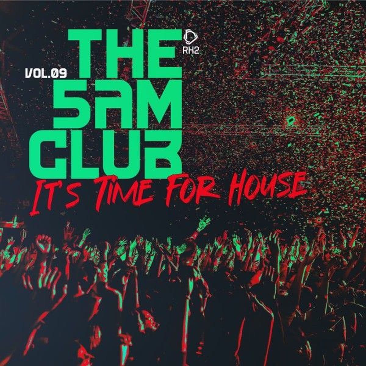 VA-The_5AM_Club_-_Its_Time_For_House_Vol.09-_RH2COMP3138_-WEB-2026-COS