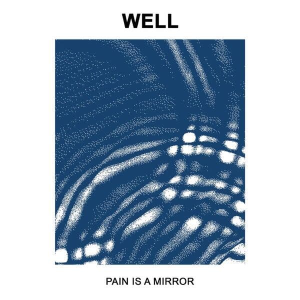 Well-Pain_Is_A_Mirror-WEB-2026-FiH