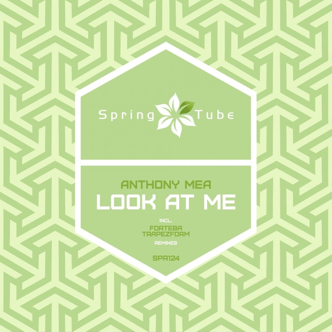 Anthony_Mea_-_Look_At_Me-_SPR124_-WEB-2014-iDC