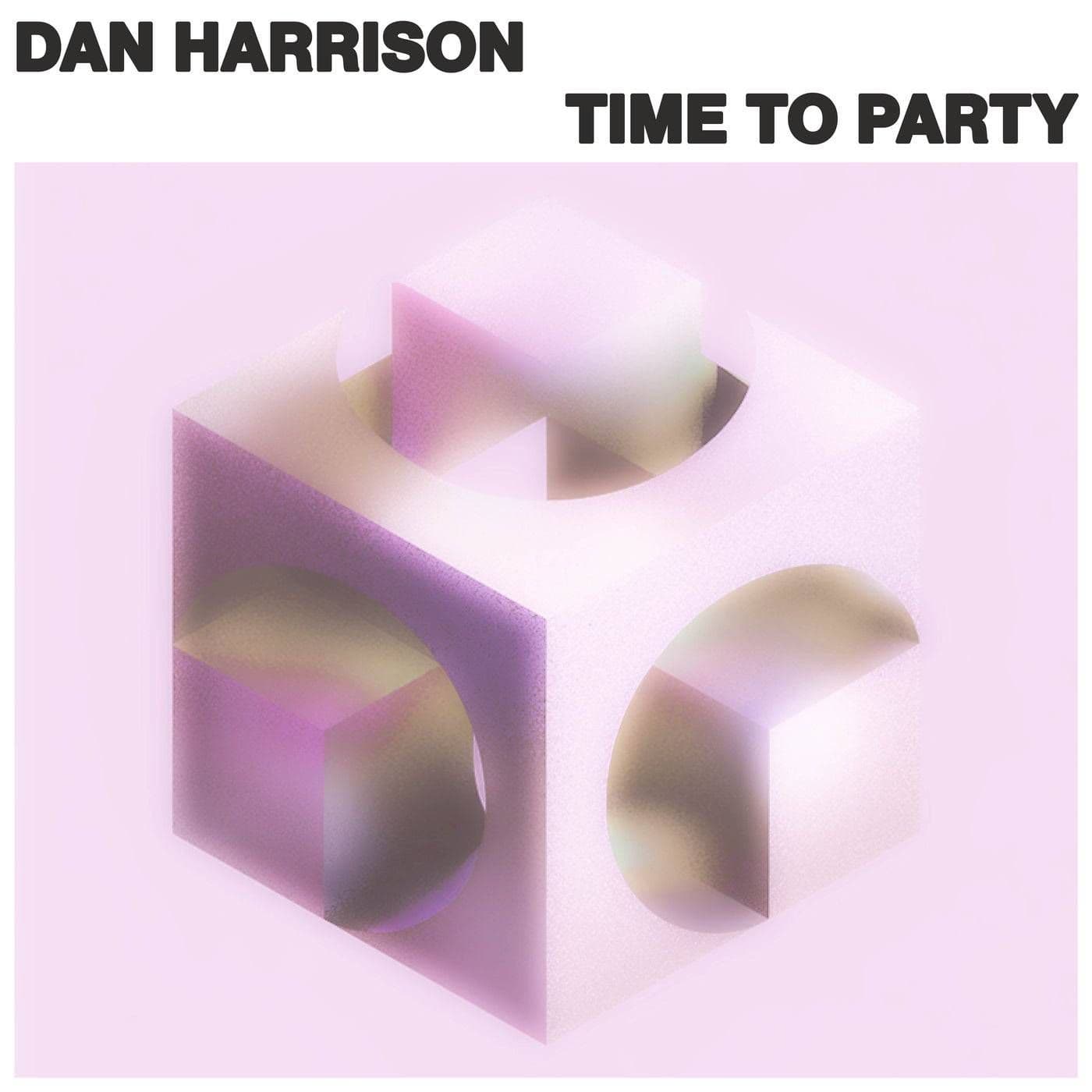 Dan_Harrison_-_Time_To_Party-_DREAM106_-SINGLE-WEB-2026-iDC