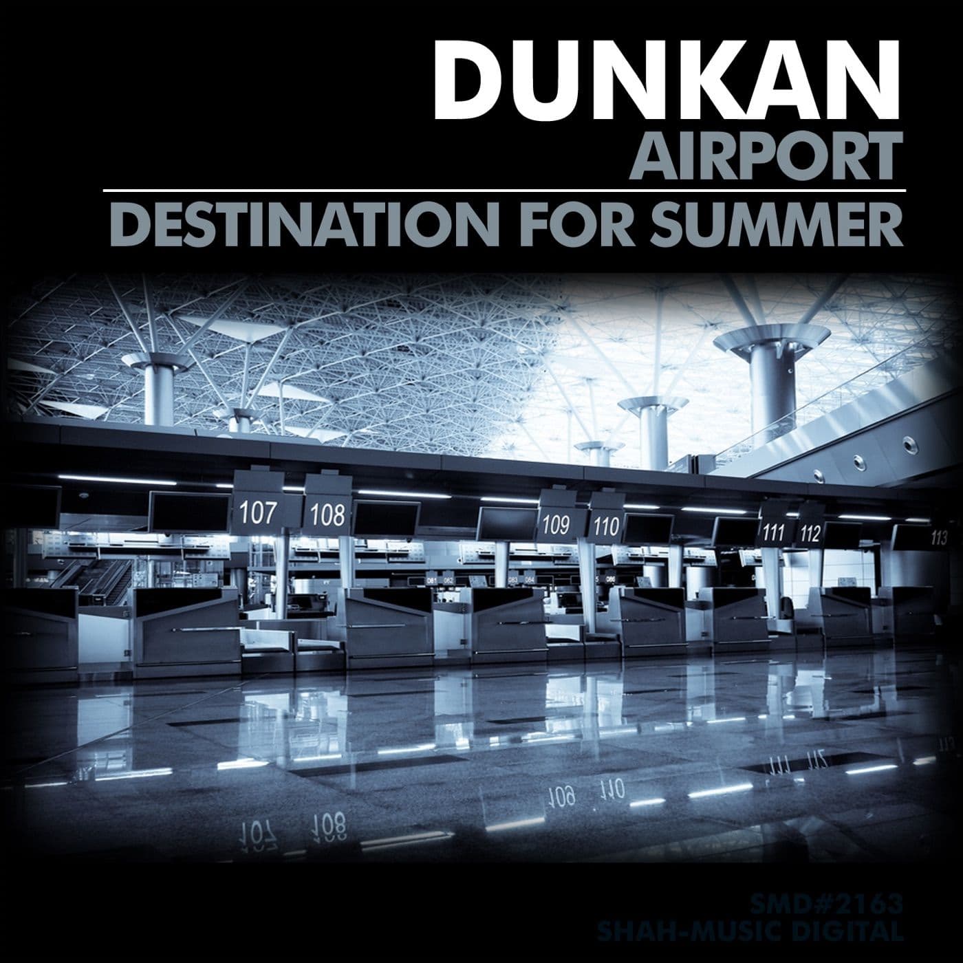 Dunkan_-_Airport_Destination_For_Summer-_SMD2163_-EP-WEB-2011-iDC