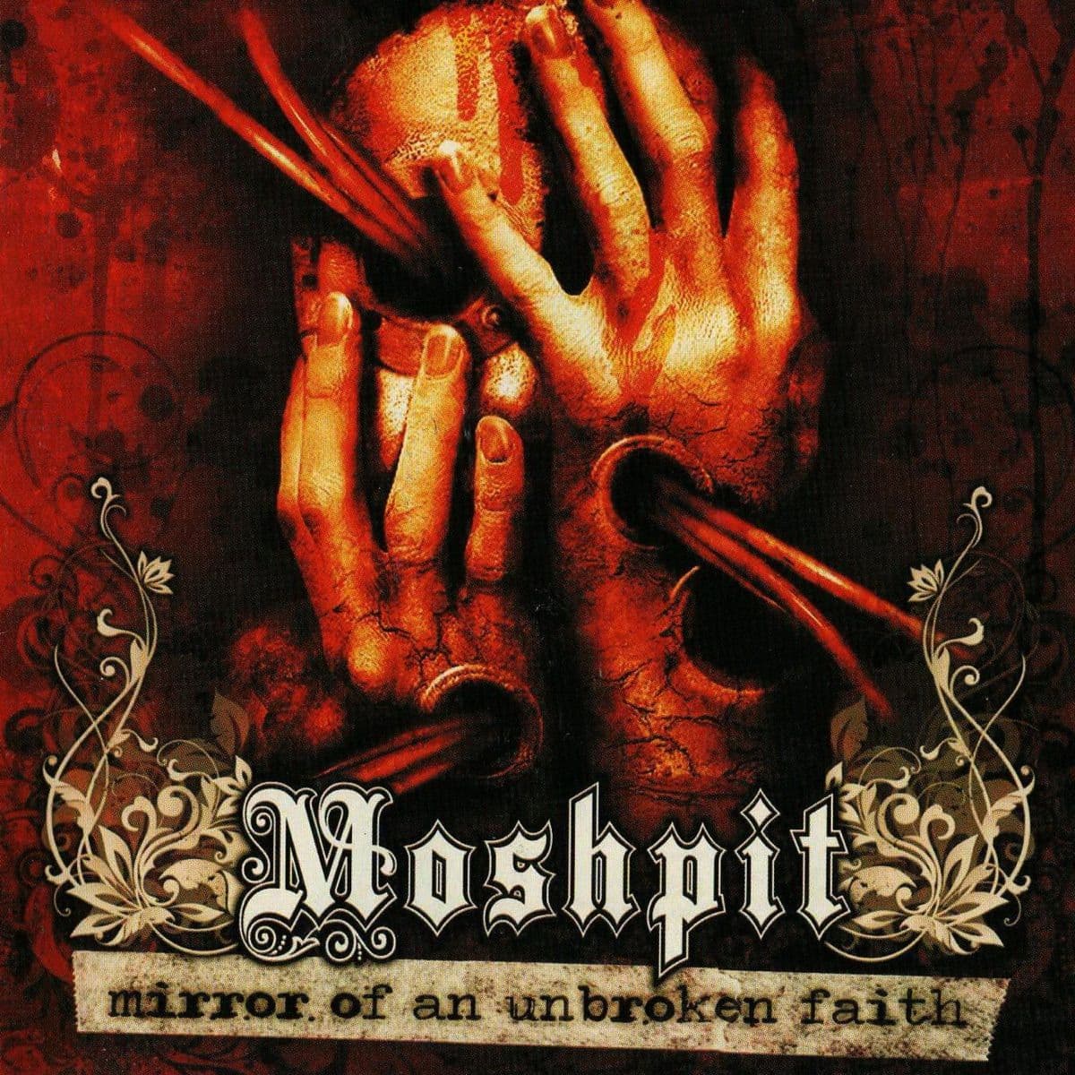 Moshpit-Mirror_Of_An_Unbroken_Faith-16BIT-WEB-FLAC-2007-TOTENKVLT