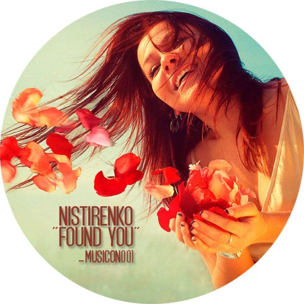Nistirenko_-_Found_You-_MUSICON001_-WEB-2012-iDC