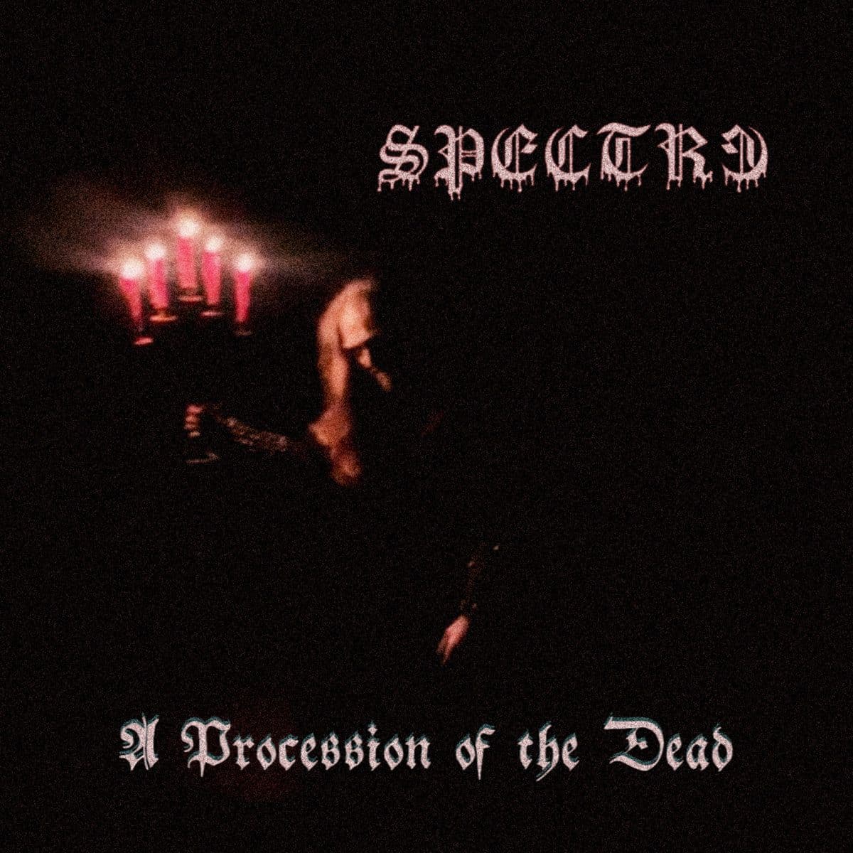 Spectre-A_Procession_Of_The_Dead-24BIT-WEB-FLAC-2026-TOTENKVLT