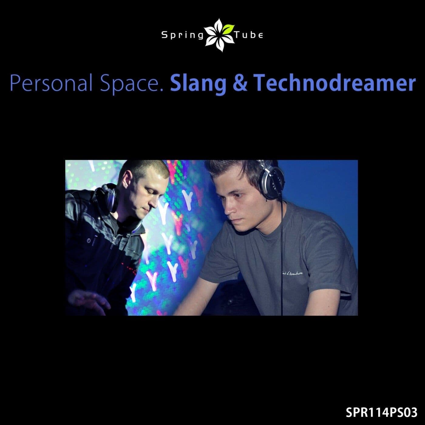VA_-_Personal_Space_Slang_And_Technodreamer-_SPR114PS03_-WEB-2014-iDC