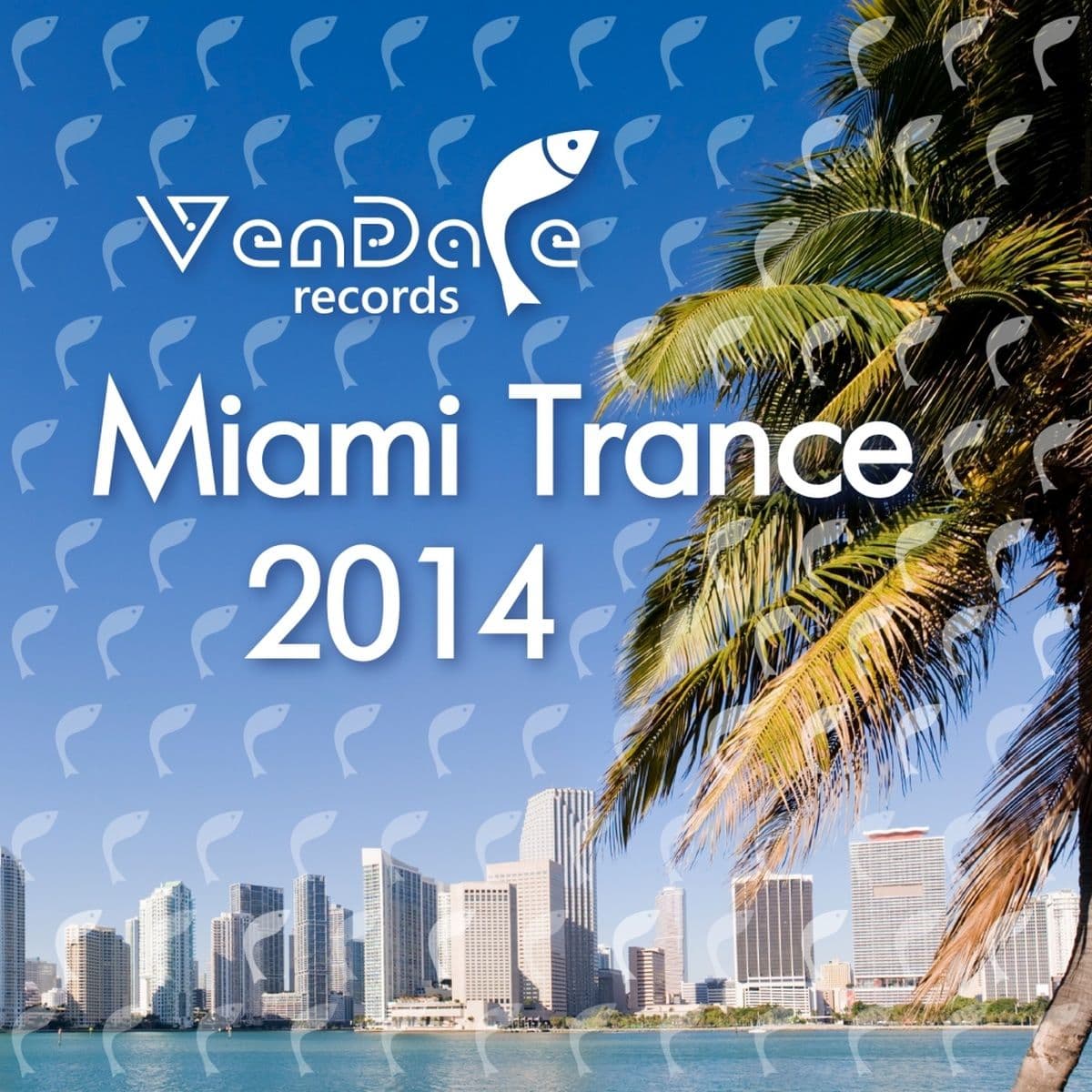 VA_-_Vendace_Records_Miami_Trance_2014-_VENDACEC004_-WEB-2014-iDC