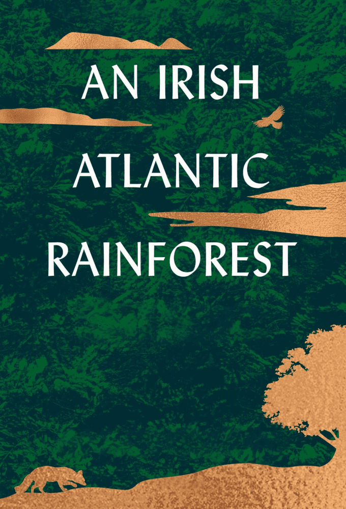 An Irish Atlantic Rainforest S01E01 1080p WEB H264-CBFM