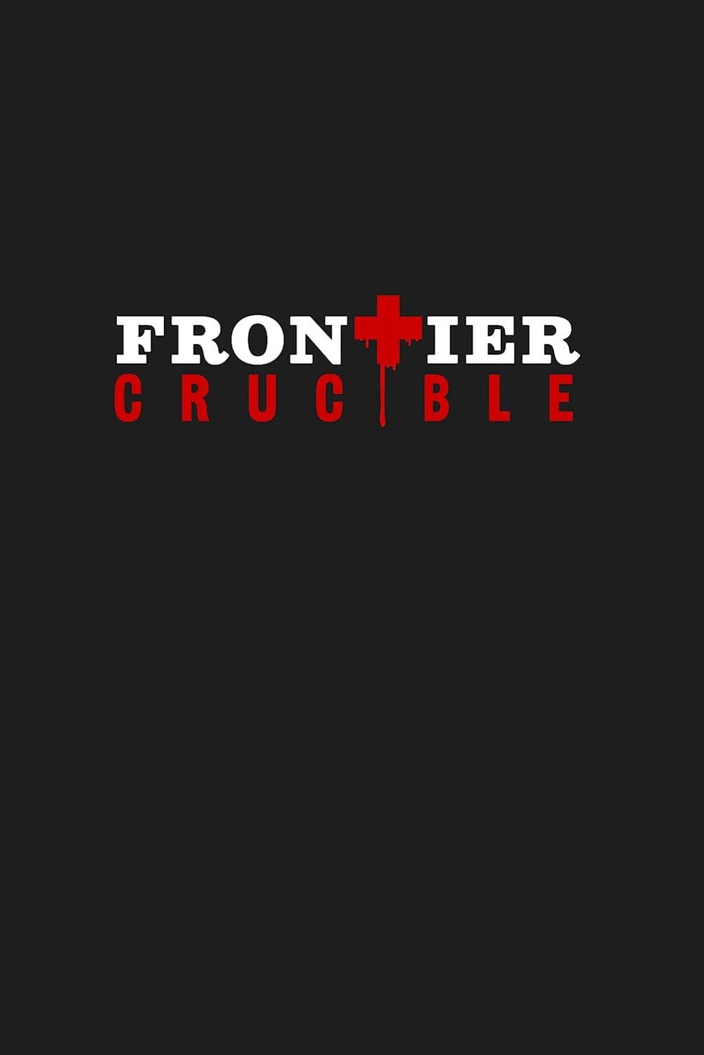 Frontier Crucible 2025 720p BluRay DD 5 1 x264-playHD