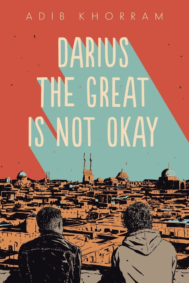 Adib Khorram - Darius The Great Is Not Okay - 2018 [EN]