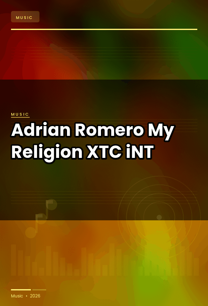 Adrian_Romero-My_Religion-WEB-2023-XTC_iNT