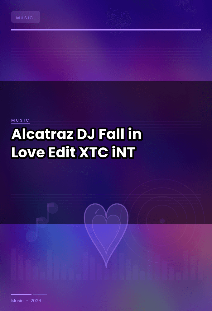 Alcatraz_DJ-Fall_in_Love_Edit_-SINGLE-WEB-2023-XTC_iNT