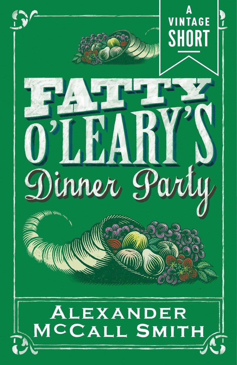 Alexander.McCall.Smith.-.Fatty.OLearys.Dinner.Party.2014.RETAIL.EPUB.eBook-CTO