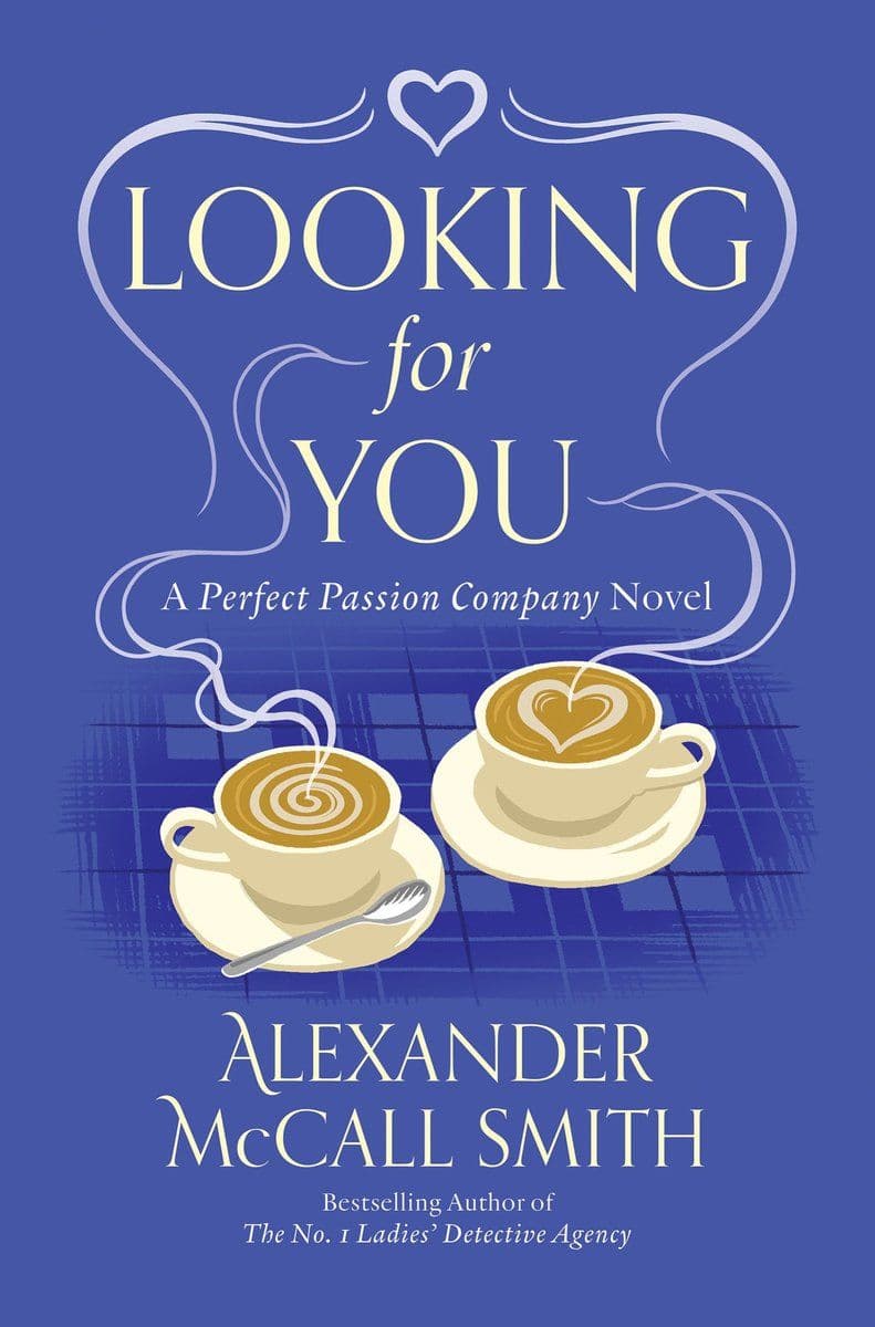 Alexander.McCall.Smith.-.Looking.For.You.A.Novel.2025.RETAIL.EPUB.eBook-CTO