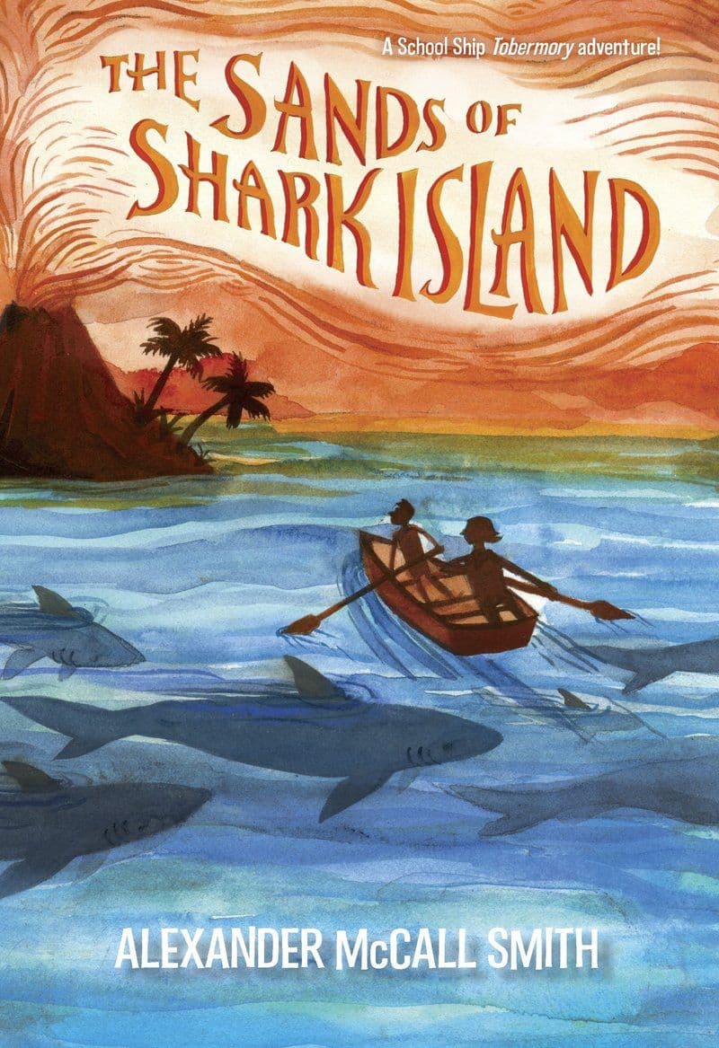 Alexander.McCall.Smith.-.The.Sands.Of.Shark.Island.2017.RETAIL.EPUB.eBook-CTO
