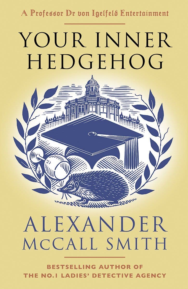Alexander.McCall.Smith.-.Your.Inner.Hedgehog.2021.RETAIL.EPUB.eBook-CTO