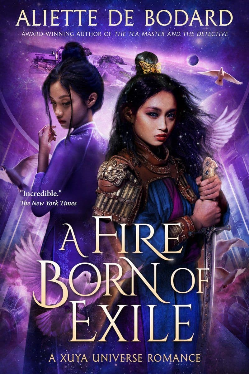 Aliette.De.Bodard.-.A.Fire.Born.Of.Exile.2023.RETAIL.EPUB.eBook-CTO