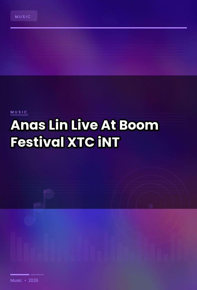 Anas-Lin-Live_At_Boom_Festival_2025-WEB-2025-XTC_iNT