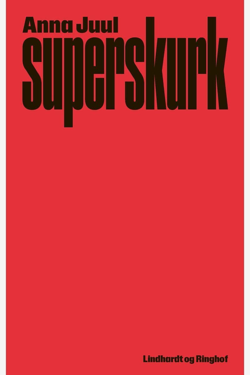 Anna Juul Superskurk - 2023 [DA]