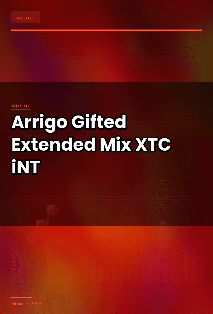 Arrigo-Gifted_Extended_Mix_-SINGLE-WEB-2024-XTC_iNT