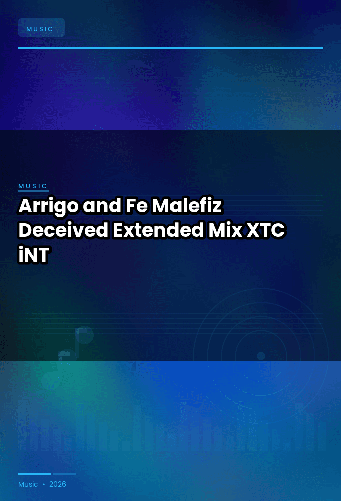 Arrigo_and_Fe_Malefiz-Deceived_Extended_Mix_-SINGLE-WEB-2024-XTC_iNT