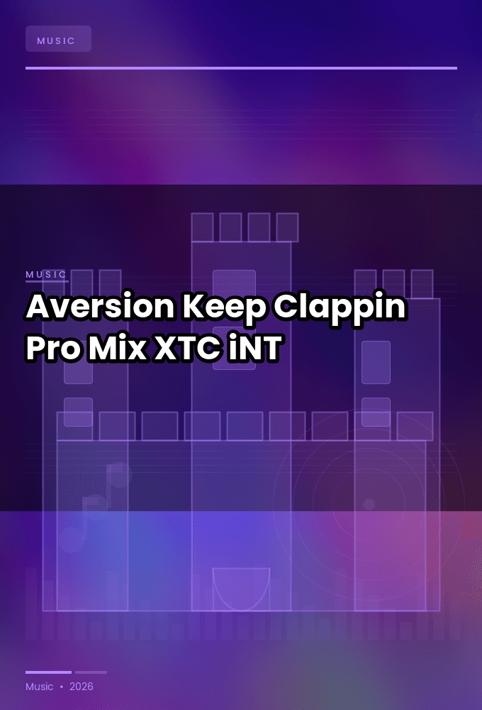 Aversion-Keep_Clappin_Pro_Mix_-SINGLE-WEB-2024-XTC_iNT
