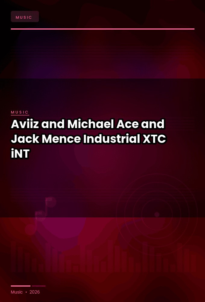 Aviiz_and_Michael_Ace_and_Jack_Mence-Industrial-SINGLE-WEB-2024-XTC_iNT
