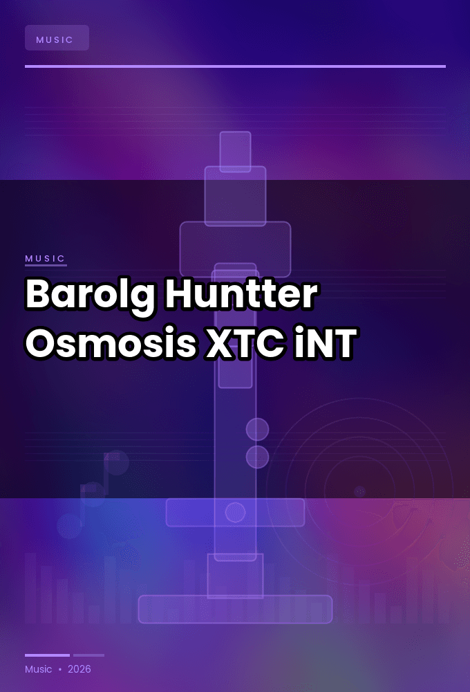 Barolg_Huntter-Osmosis-SINGLE-WEB-2025-XTC_iNT