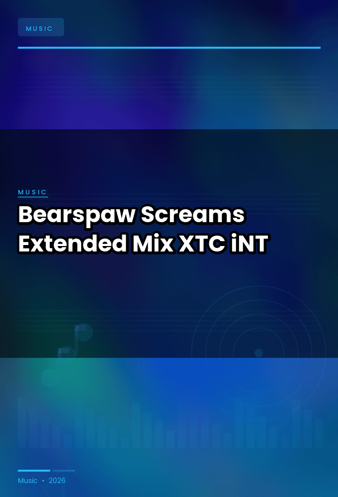 Bearspaw-Screams_Extended_Mix_-SINGLE-WEB-2024-XTC_iNT