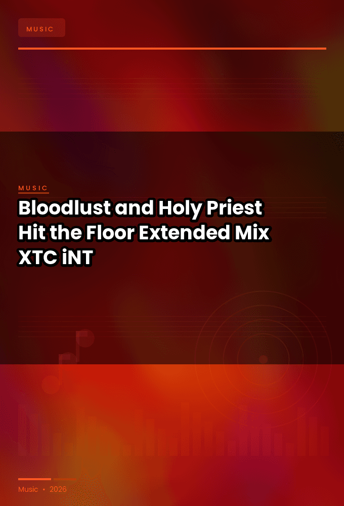 Bloodlust_and_Holy_Priest-Hit_the_Floor_Extended_Mix_-SINGLE-WEB-2024-XTC_iNT
