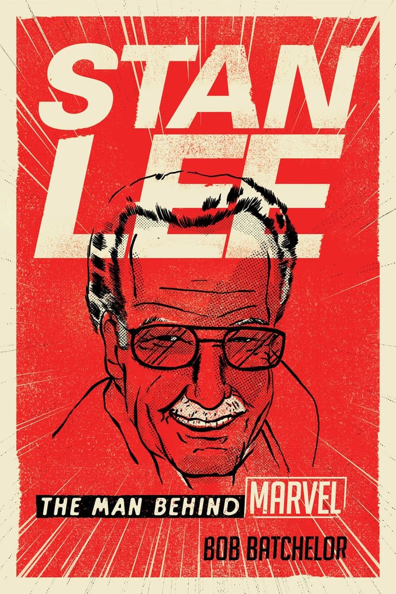 Bob.Batchelor.Stan.Lee.The.Man.Behind.Marvel.2017.RETAiL.EPUB.eBook-NODE