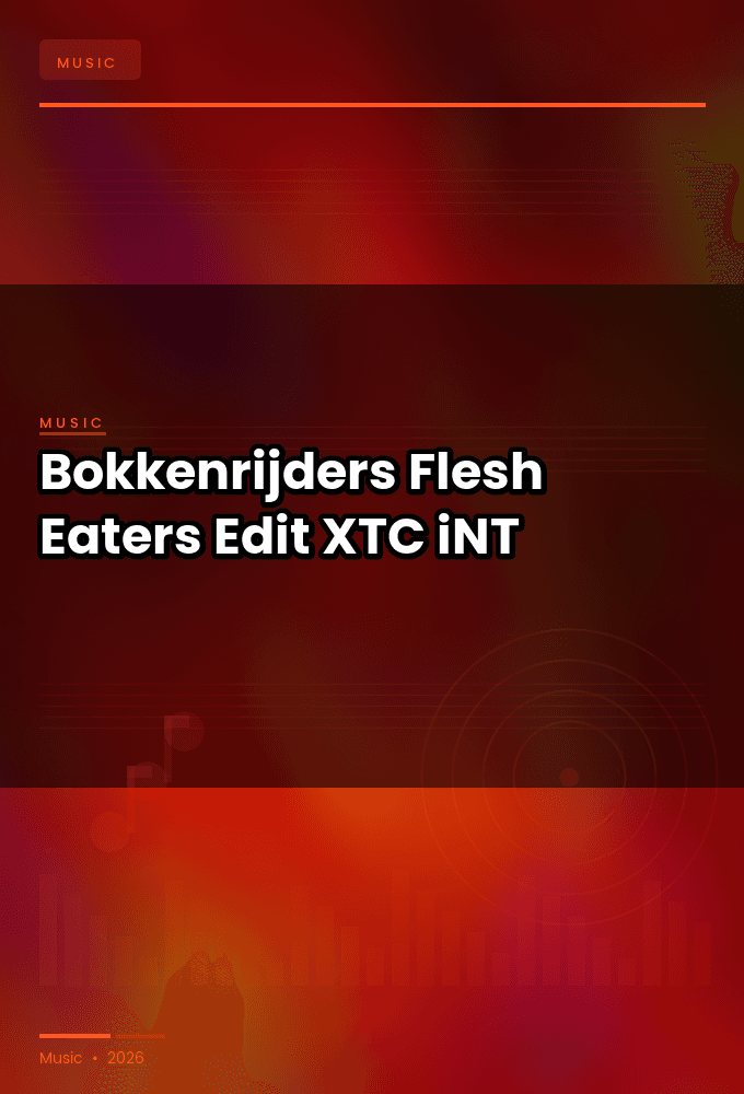 Bokkenrijders-Flesh_Eaters_Edit_-SINGLE-WEB-2025-XTC_iNT
