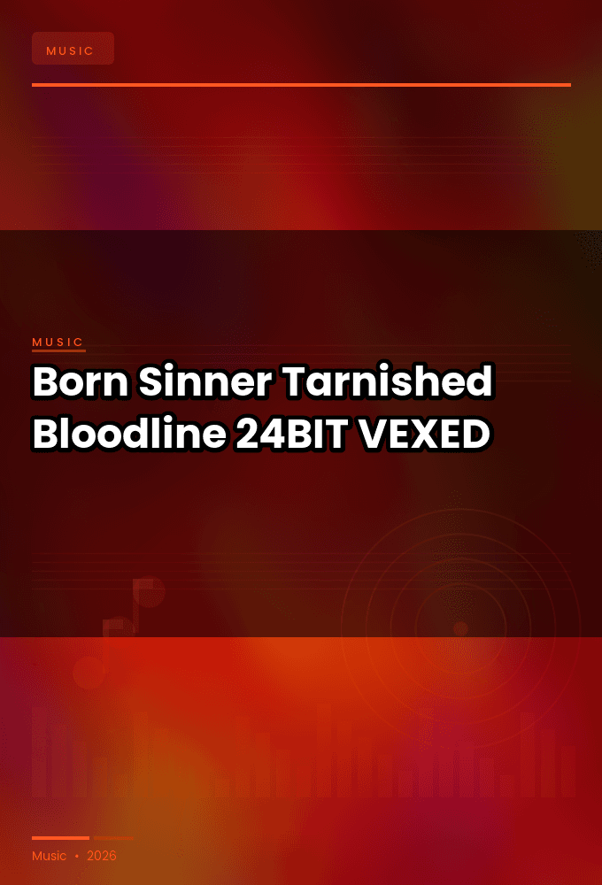 Born_Sinner-Tarnished_Bloodline-Single-24BIT-WEB-FLAC-2026-VEXED