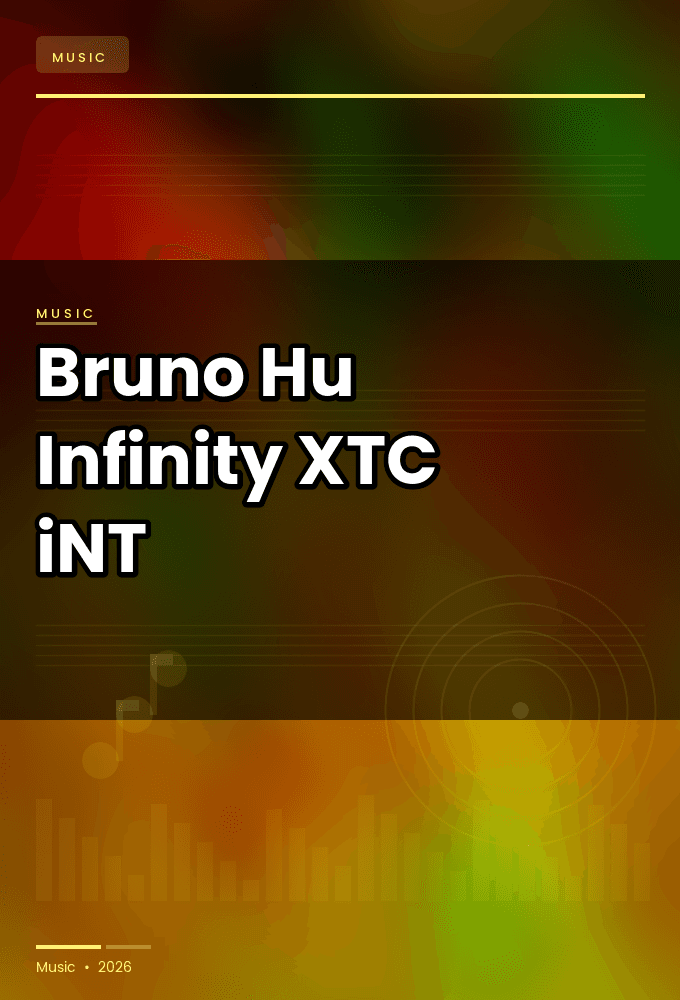 Bruno_Hu_-Infinity-SINGLE-WEB-2024-XTC_iNT