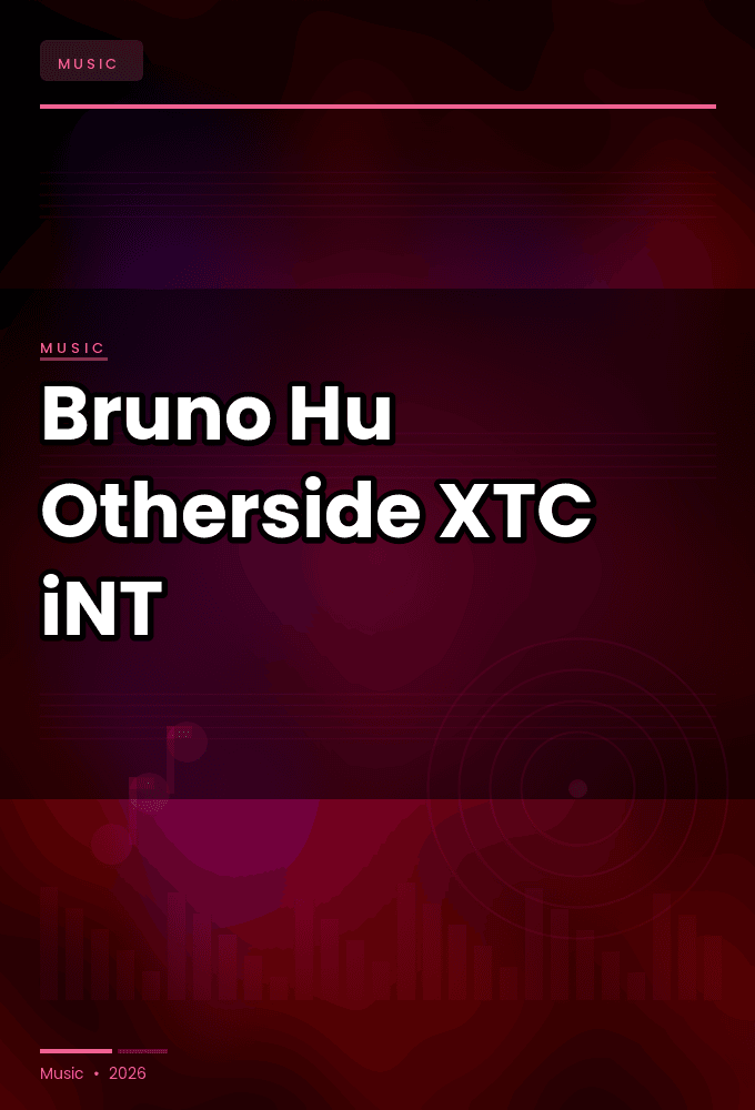 Bruno_Hu_-Otherside-SINGLE-WEB-2025-XTC_iNT