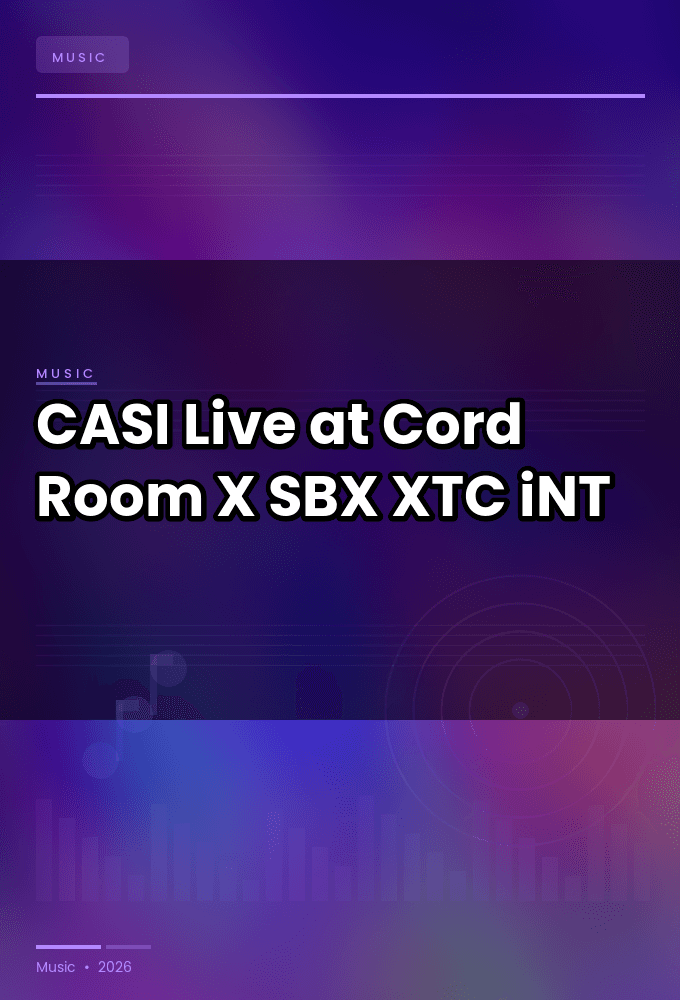 CASI-Live_at_Cord_Room_X_SBX_2024-WEB-2024-XTC_iNT
