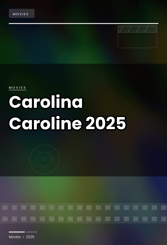 Carolina Caroline 2025 2160p 4K WEB 5 1-LAMA