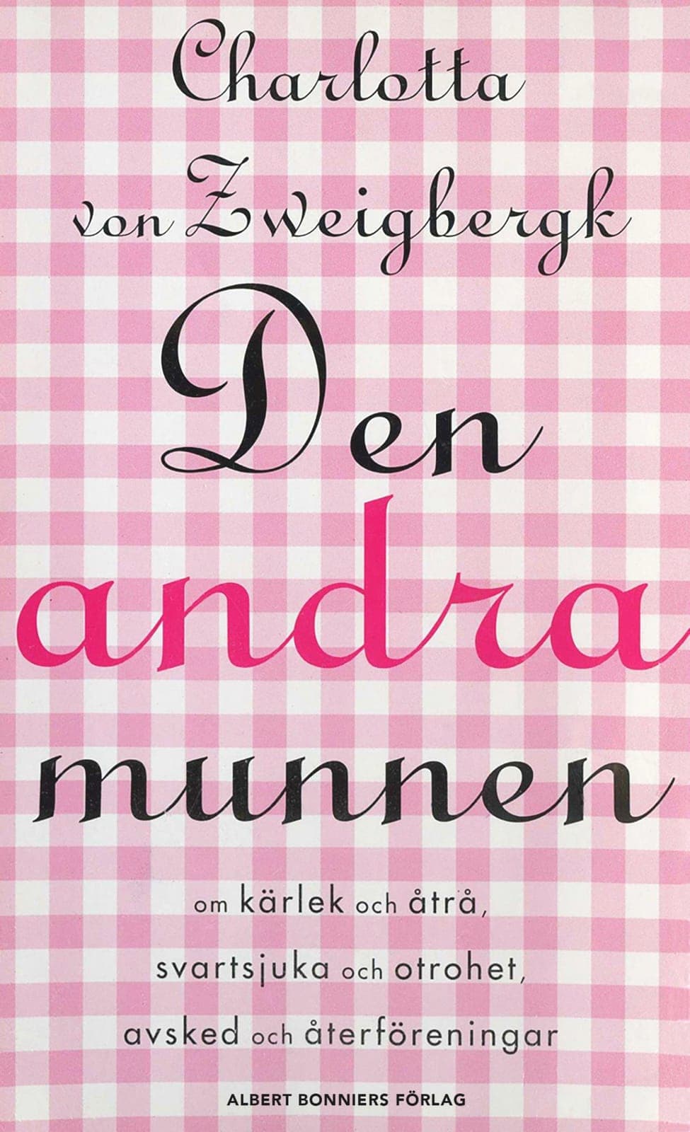 Charlotta.Von.Zweigbergk.-.Den.Andra.Munnen.2015.SWEDISH.RETAIL.EPUB.eBook-CTO