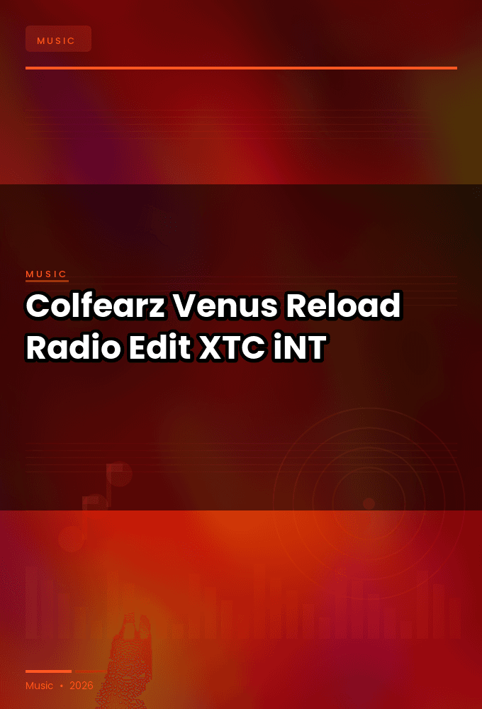 Colfearz-Venus_Reload_Radio_Edit_-SINGLE-WEB-2024-XTC_iNT