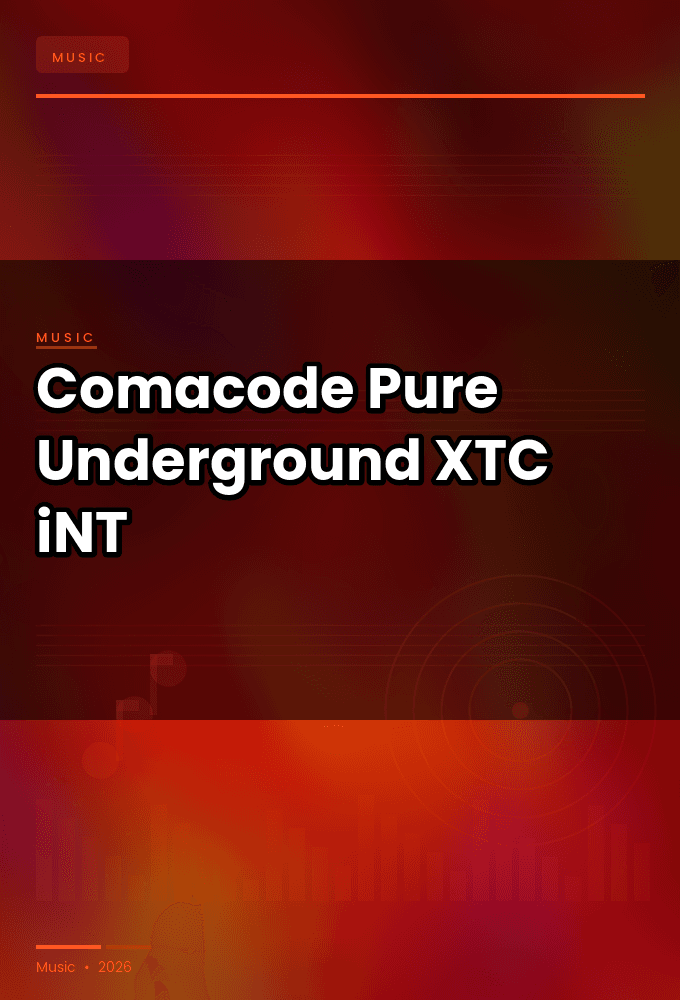Comacode-Pure_Underground-SINGLE-WEB-2024-XTC_iNT