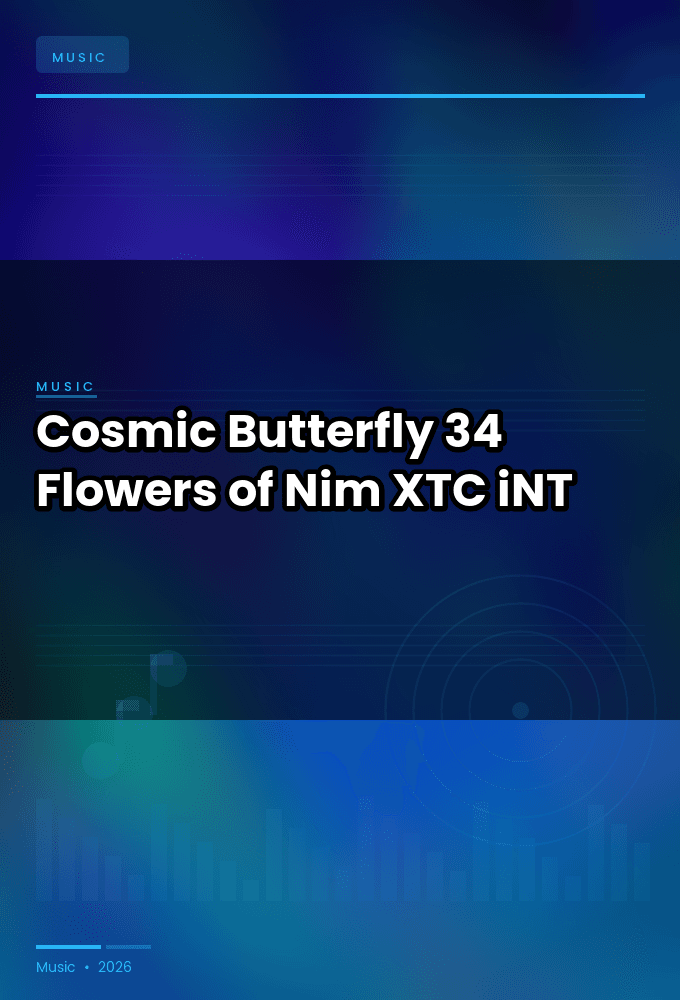 Cosmic_Butterfly_34-Flowers_of_Nim-WEB-2024-XTC_iNT