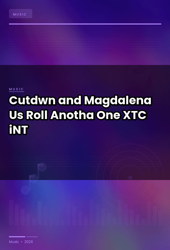 Cutdwn_and_Magdalena_Us_-Roll_Anotha_One-SINGLE-WEB-2025-XTC_iNT